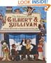 The Fabulous Feud Of Gilbert And Sullivan