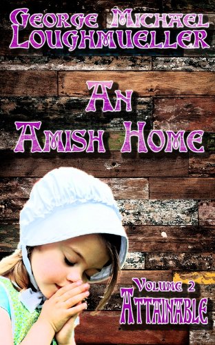 An Amish Home - Volume 2 - Attainable