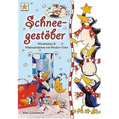 Schneegest�ber. Winterliches & Weihnachtliches mit Window-Color