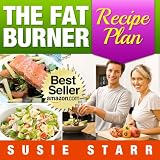 The Fat Burner Recipe Book (Kindle Edition)
