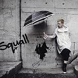 Squall(初回限定盤)