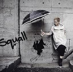 Squall(初回限定盤)