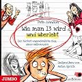 Wie man 13 wird und �berlebt. Der h�chst ungew�hnliche Blog eines Halbvampirs