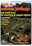 Guide du nouveau jardinage : Sans tra...