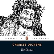 The Chimes | [Charles Dickens, Geoffrey Palmer]