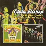 Juke Joint Jump/Struttin' My Stuff by Elvin Bishop