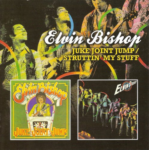 Elvin Bishop - Sure Feels Good Lyrics - Zortam Music