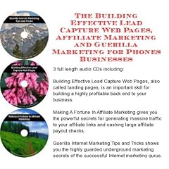The Guerilla Marketing, Building Effective Lead Capture Web Pages, Affiliate Marketing for Internet Phones Businesses