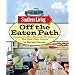 Southern Living Off the Eaten Path: Favorite Southern Dives and 150 Recipes that Made Them Famous (Southern Living (Paperback Oxmoor))
