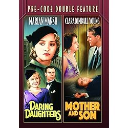 Pre-Code Double Feature: Daring Daughters 1933 Mother and Son 1931 [DVD]