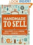 Handmade to Sell: Hello Craft's Guide...