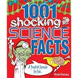 1001 shocking science facts a fiendish formula for fun