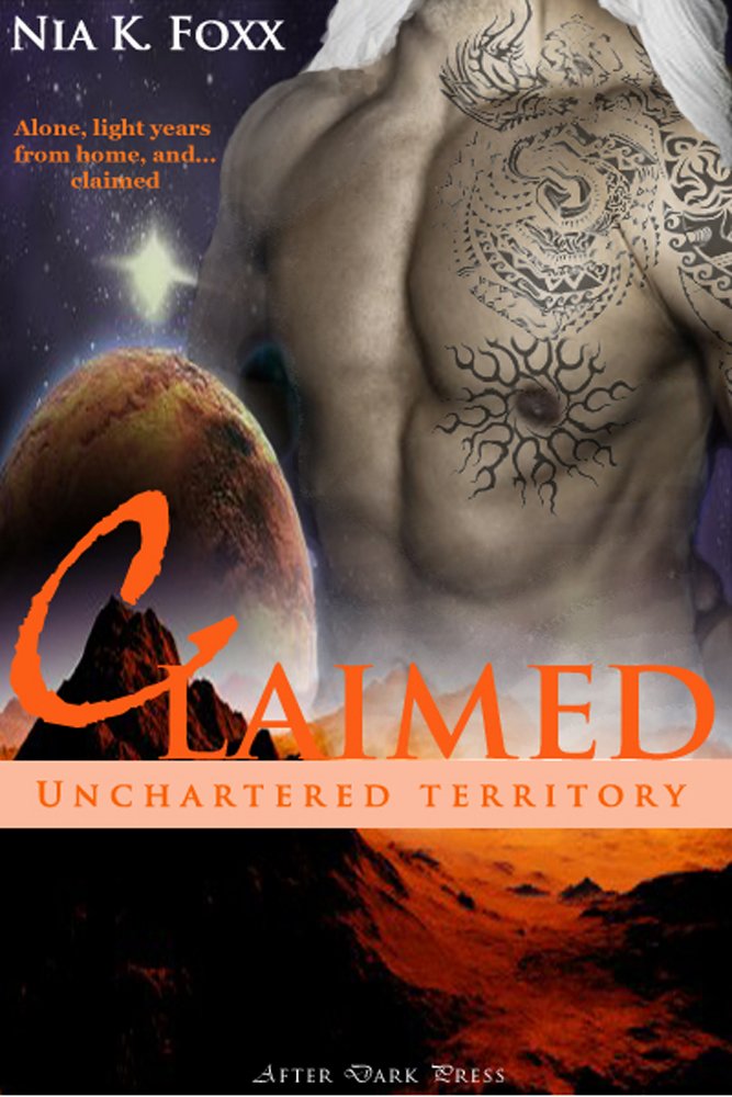Amazon.com: Claimed: Unchartered Territory eBook: Nia K. Foxx, SB ... Amazon.com: Claimed: Unchartered Territory eBook: Nia K. Foxx, SB ...