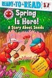 Spring Is Here!: A Story About Seeds (Ant Hill)