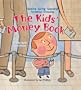 The Kids' Money Book: Earning * Saving * Spending * Investing * Donating