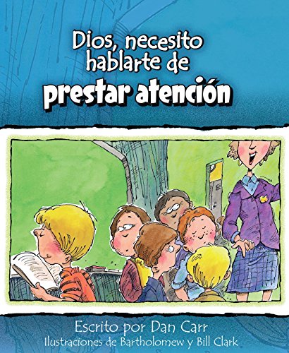 Dios, Necesito Hablarte Deprestar Atencin (Spanish Edition)