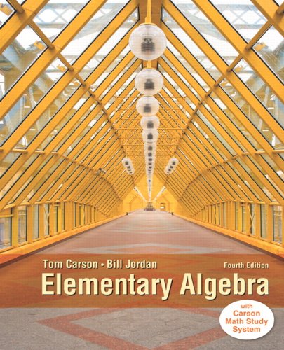 Elementary Algebra (4th Edition), by Tom Carson, Bill E. Jordan