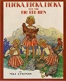 Flicka, Ricka, Dicka and the Big Red Hen