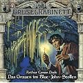 Gruselkabinett - Folge 73: Das Grauen im Blue-John-Stollen