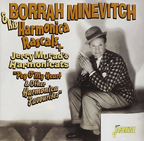 Peg O' My Heart & Other Harmonica Favourites [ORIGINAL RECORDINGS REMASTERED]