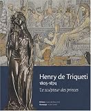 Revue Hazan  / Henry de Triqueti 1803-1874 : Le sculpteur des princes