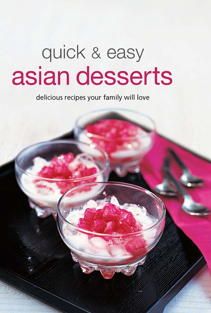 Asian Recipes - Dessert Delights (With Images Of Each Dessert And ...