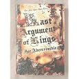 Last Argument of Kings [The First Law: Book Three] (The First Law, 3)