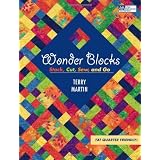 WonderBlocks:Stack,Cut,Sew,andGo(ThatPatchworkPlace)