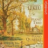 Lekeu: Piano Quartet; Piano Trio