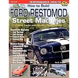 how to build ford restomod street machines