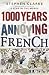 Produkt-Bild: 1000 Years of Annoying the French