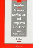 Produkt-Bild: Kommentar zum deutschen und europ&auml;ischen Kartellrecht: Bd. 1&2