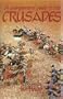 A Wargamers' Guide to the Crusades