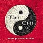 T'ai Chi: Music for Relaxation