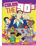 Adult Coloring Books: Color the 90's: The Ultimate 90's Coloring Book for Adults (Best Sellers)