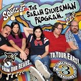 Songs Of The Sarah Silverman Program: From Our Rears To Your Ears! [Explicit]