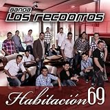 Banda Los Recoditos Habitaci&Atilde;&sup3;n 69