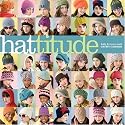 Hattitude: Knits for Every Mood