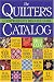 The Quilter's Catalog: A Comprehensive Resource Guide by Meg Cox ISBN 0761138811