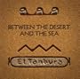 Between The Desert & The Sea