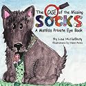 Matilda Private Eye: The Case of the Missing Socks