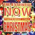 Now That's What I Call Christmas!: The Essential