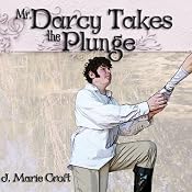 Mr. Darcy Takes the Plunge | [J. Marie Croft]
