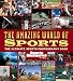Sports Illustrated for Kids: The Amazing World of Sports (Sports Illustrated Kids)