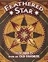 Feathered Star New Quilts from an Old Favorite (New Quilts from An Old Favorite)