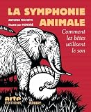 La symphonie animale : Comment les b�tes utilisent le son (1DVD)