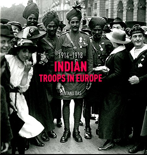 Indian Troops in Europe 1914-1918
