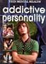 Addictive Personality (Teen Mental Health)