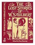 The lost stories of W.S. Gilbert