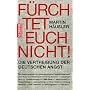 F�rchtet euch nicht: Die Vertreibung der deutschen&hellip von Martin H�usler